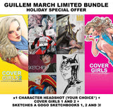 Guillem March Limited Holiday Bundle: x1 Character Headshot (Your Choice*) + Cover Girls 1 and 2 + Sketches A Gogo Sketchbooks 1, 2 and 3