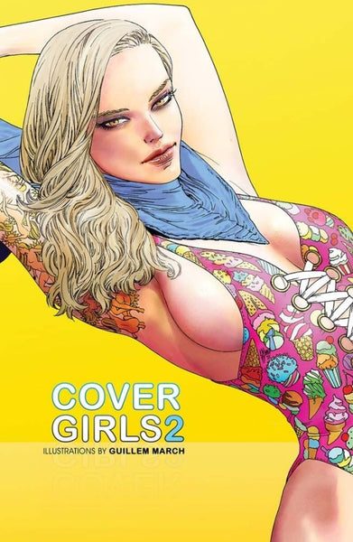 SPECIAL OFFER SKETCH EDITION Guillem March Image Comics Cover Girls 2 Hardcover